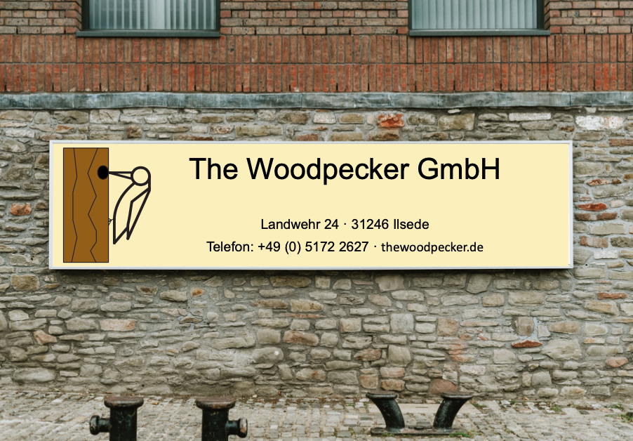 Fassadenschild the Woodpecker GmbH