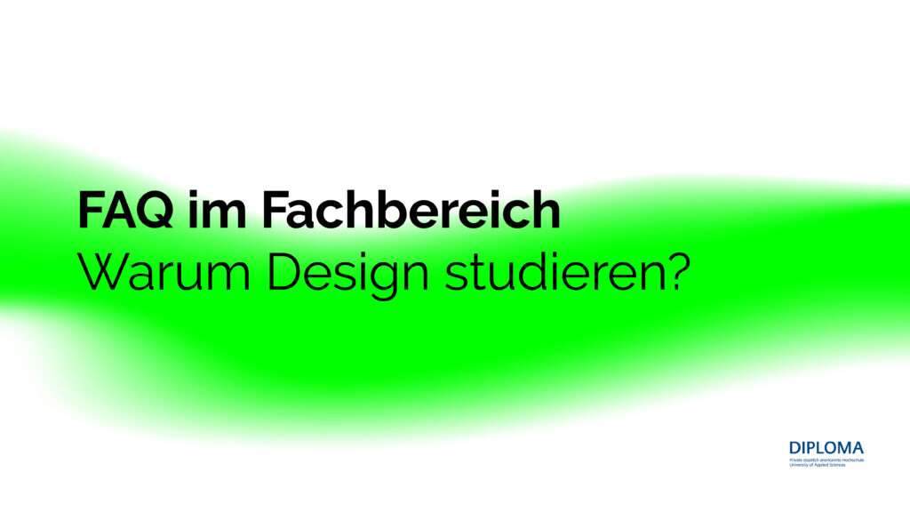 FAQ Titelbild: Warum Design studieren?